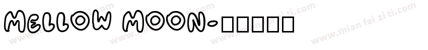 Mellow Moon字体转换